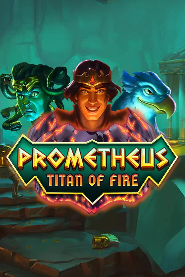 Prometheus – Titan of Fire